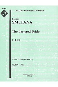 楽天ブックス 輸入楽譜 スメタナ Bedrich オペラ 売られた花嫁 より 3つの舞曲 マカリスター編 バイオリン 1 スメタナ Bedrich 本 楽天ブックス 輸入楽譜 スメタナ Bedrich オペラ 売られた花嫁 より 3つの舞曲 マカリスター編 バイオリン 1 スメタナ Bedrich 本